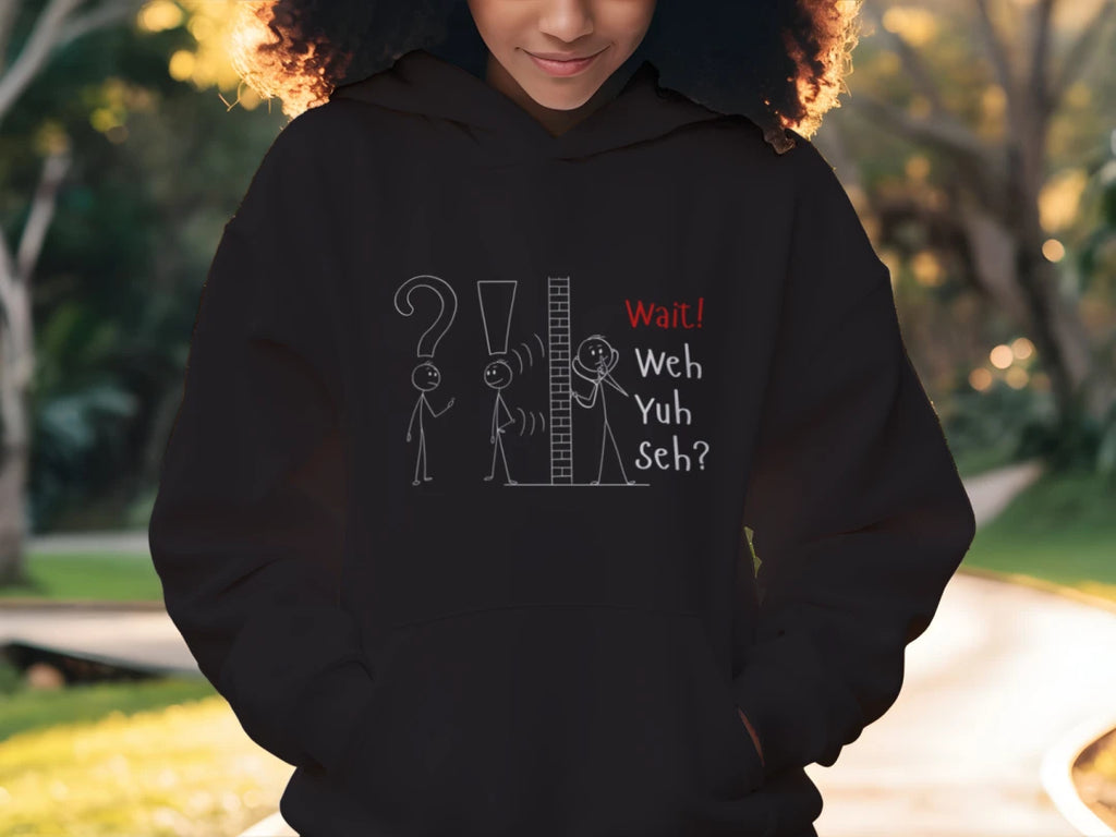 Weh yuh seh? Hoodie - wht gr