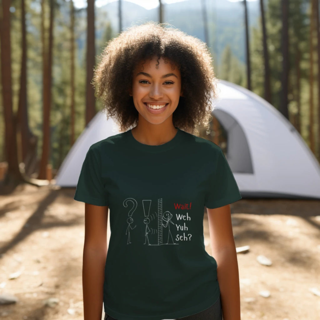 Weh yuh seh? Women's T - wht gr